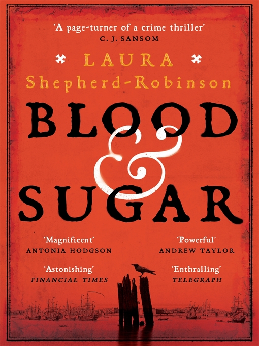 Title details for Blood & Sugar by Laura Shepherd-Robinson - Available